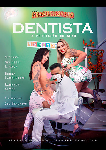 Dentista - A Profissão do Sexo